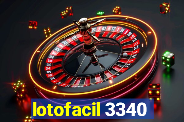 lotofacil 3340